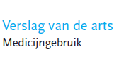 Verslag arts Medicatie algemeen