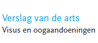 Verslag arts Visus en oogaandoening
